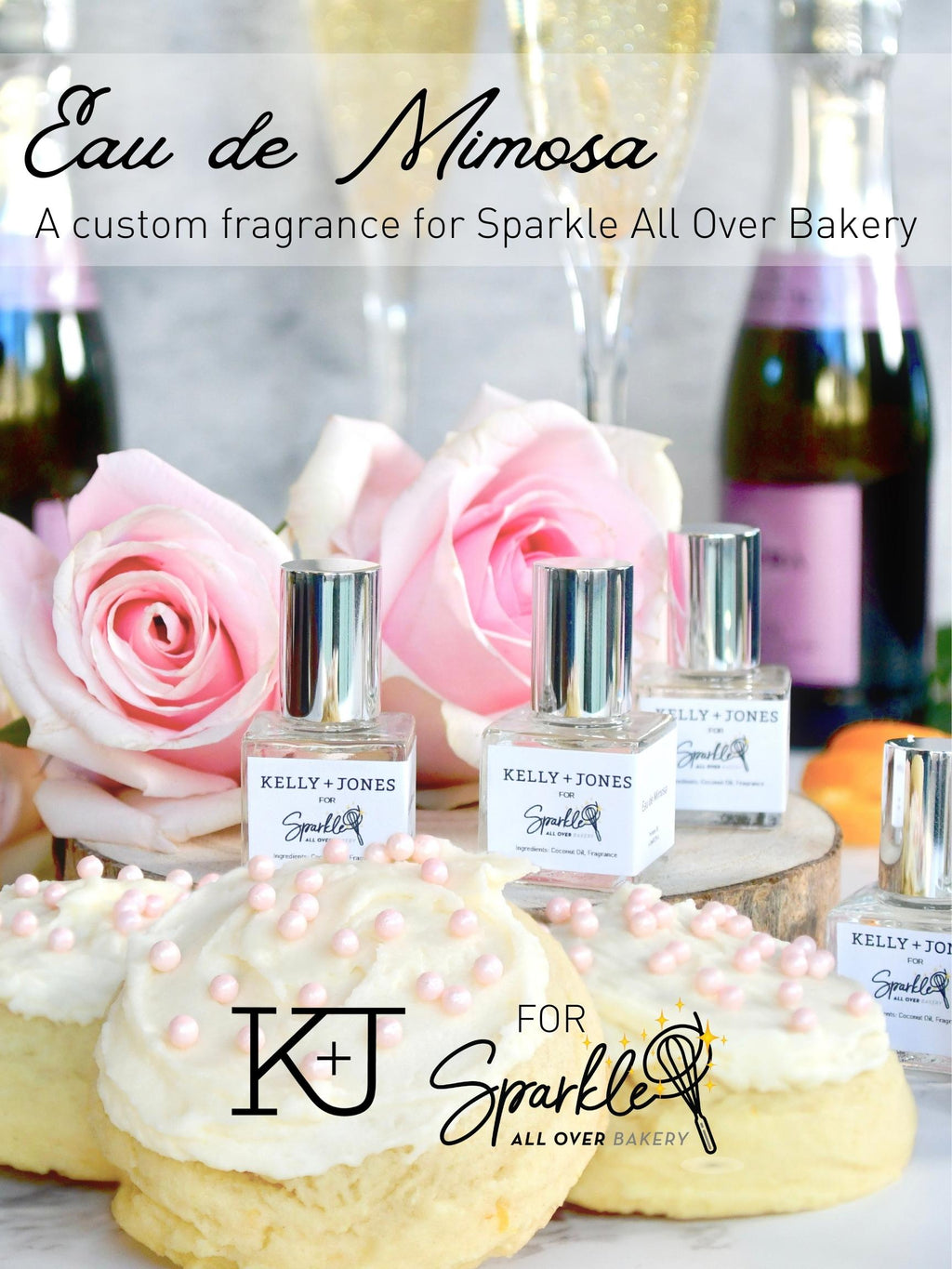 Eau de Mimosa: A Custom Fragrance for Sparkle All Over Bakery
